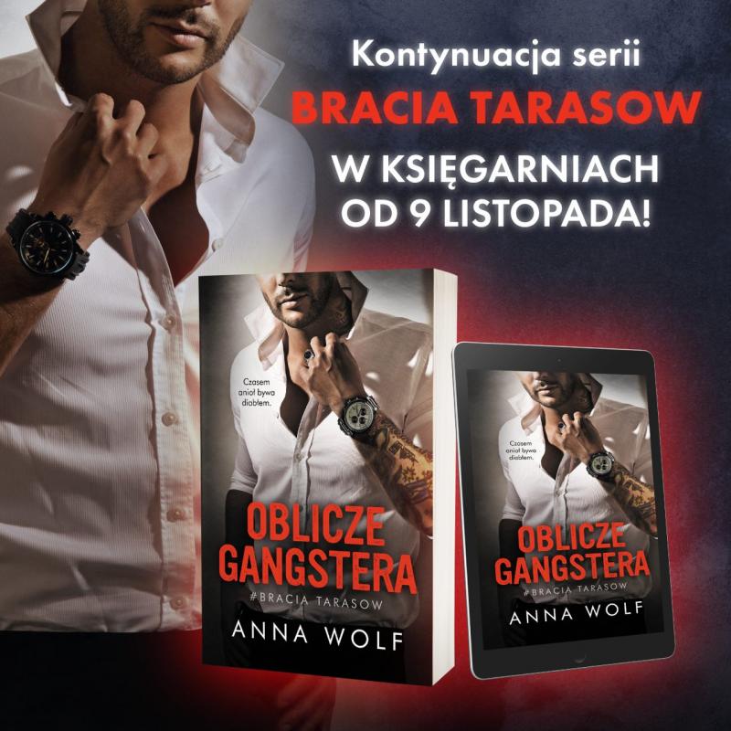 Czasem anioł bywa diabłem… Wyczekiwana kontynuacja serii gangsterskiej BRACIA TARASOW! - „Oblicze gangstera” w księgarniach od 9 listopada